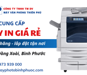 Thiên Phú - Bán các loại máy in giá rẻ tại Đồng Xoài, Bình Phước