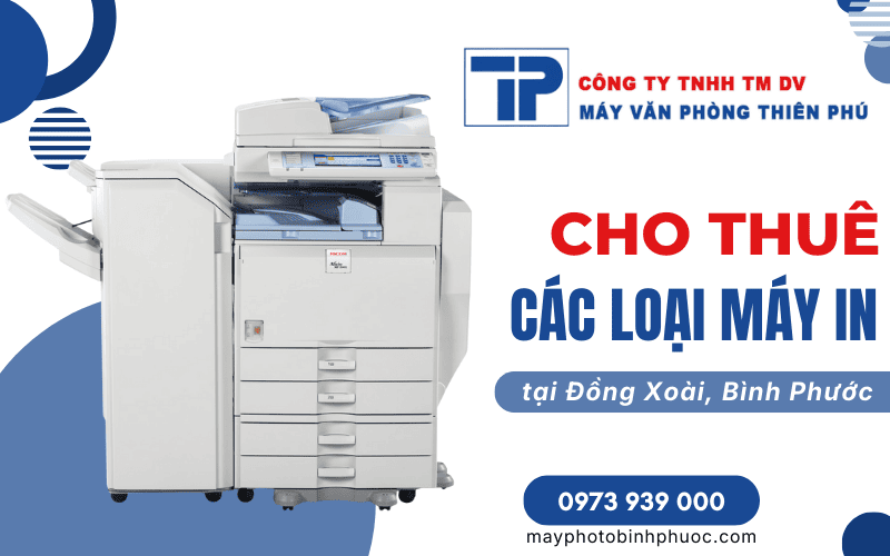 cho thuê máy in Đồng Xoài Bình Phước